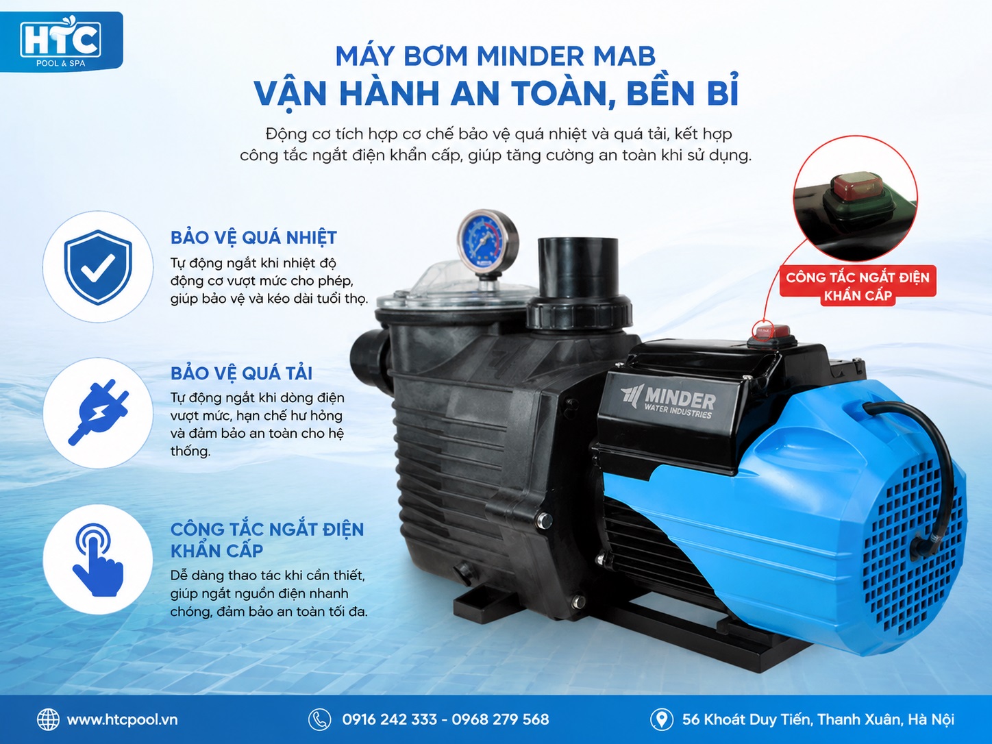 Máy bơm Minder MAB an toàn nhờ công tắc ngắt điện khẩn cấp.
