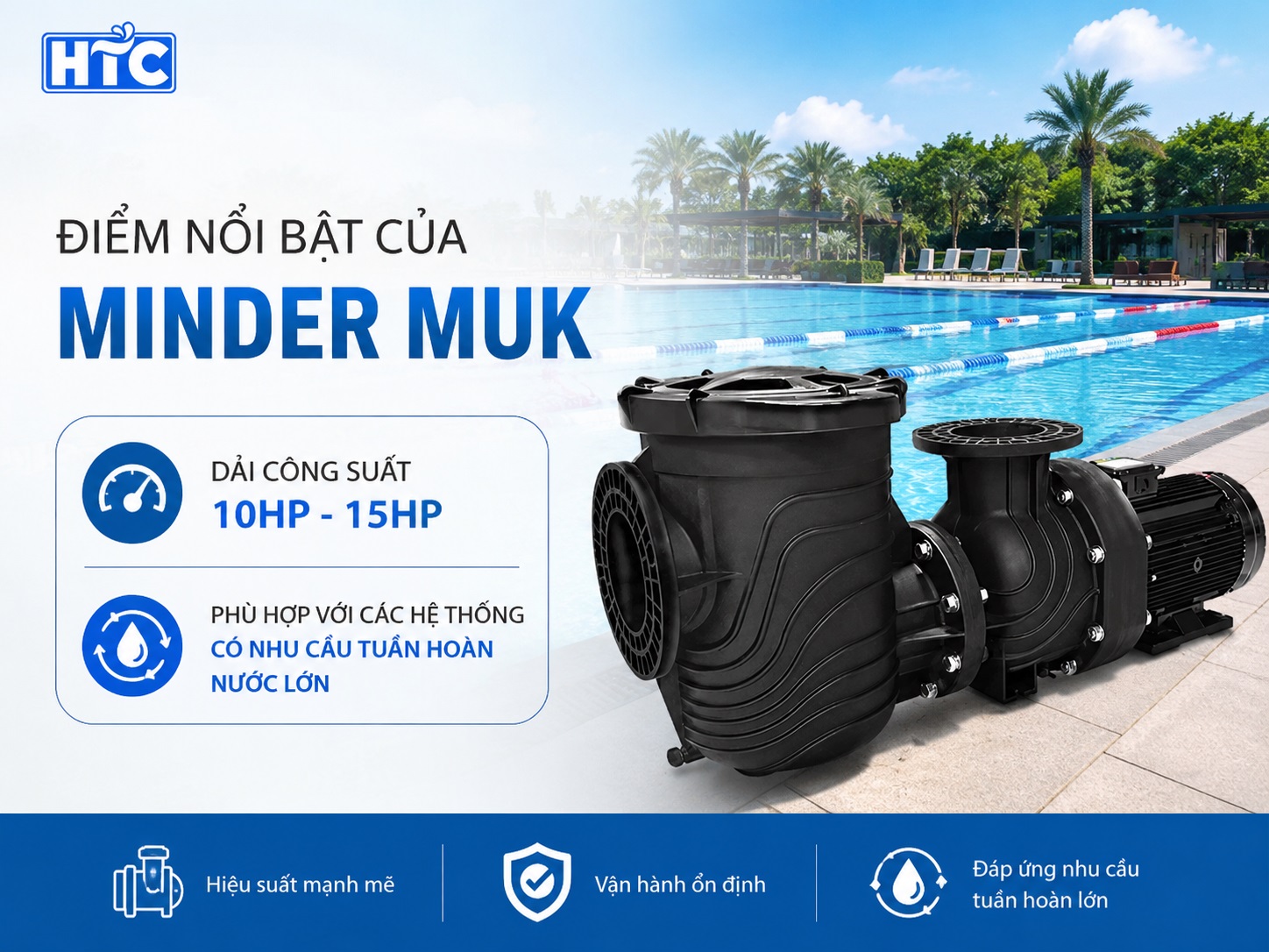 Máy bơm Minder MUK phù hợp các hệ thống có nhu cầu tuần hoàn nước lớn.