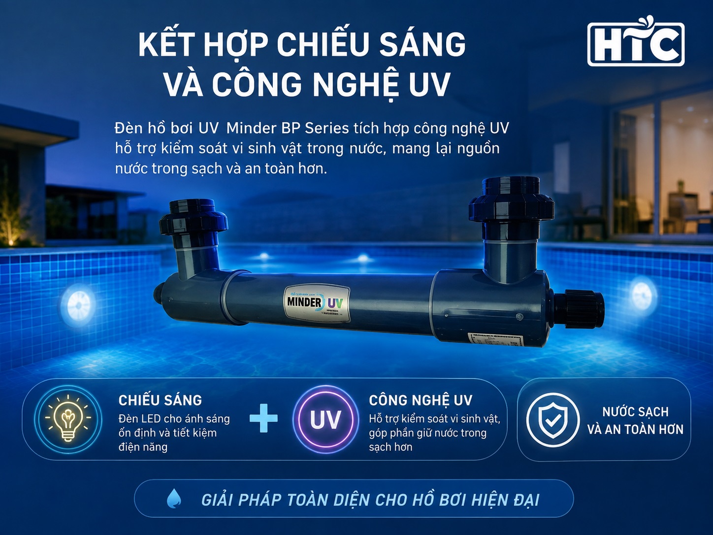 Đèn hồ bơi Minder BP Series có công nghệ UV giúp kiểm soát vi sinh vật, cho hồ bơi trong sạch.