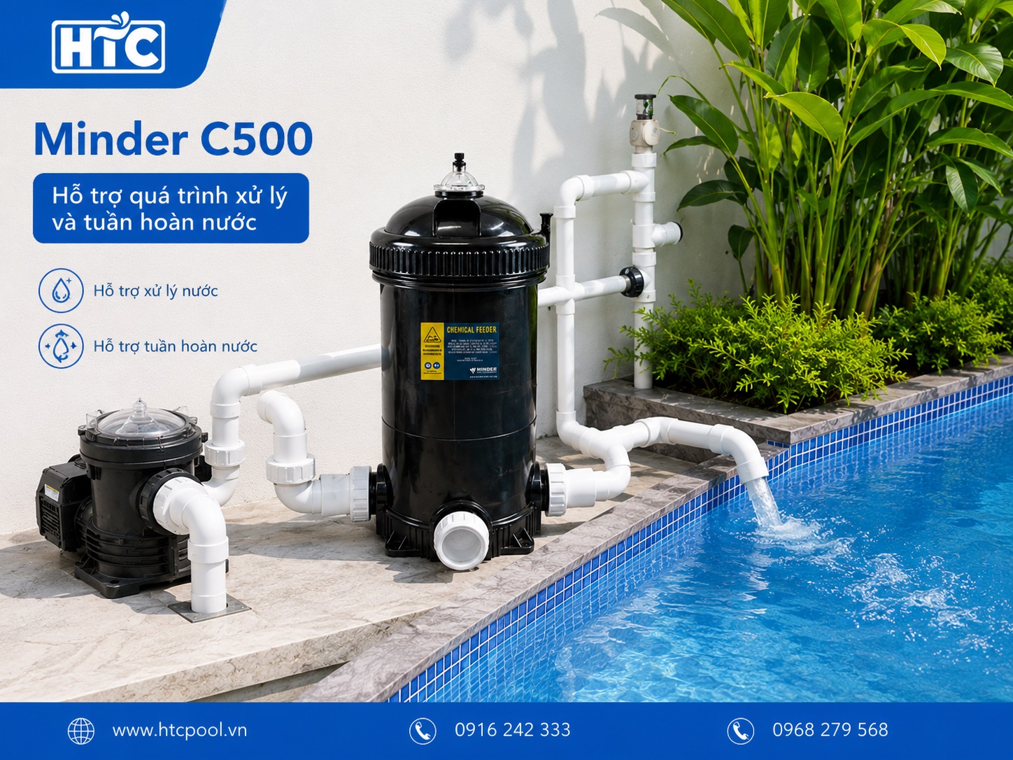 Minder C500 giúp xử lý và tuần hoàn nước mượt mà.