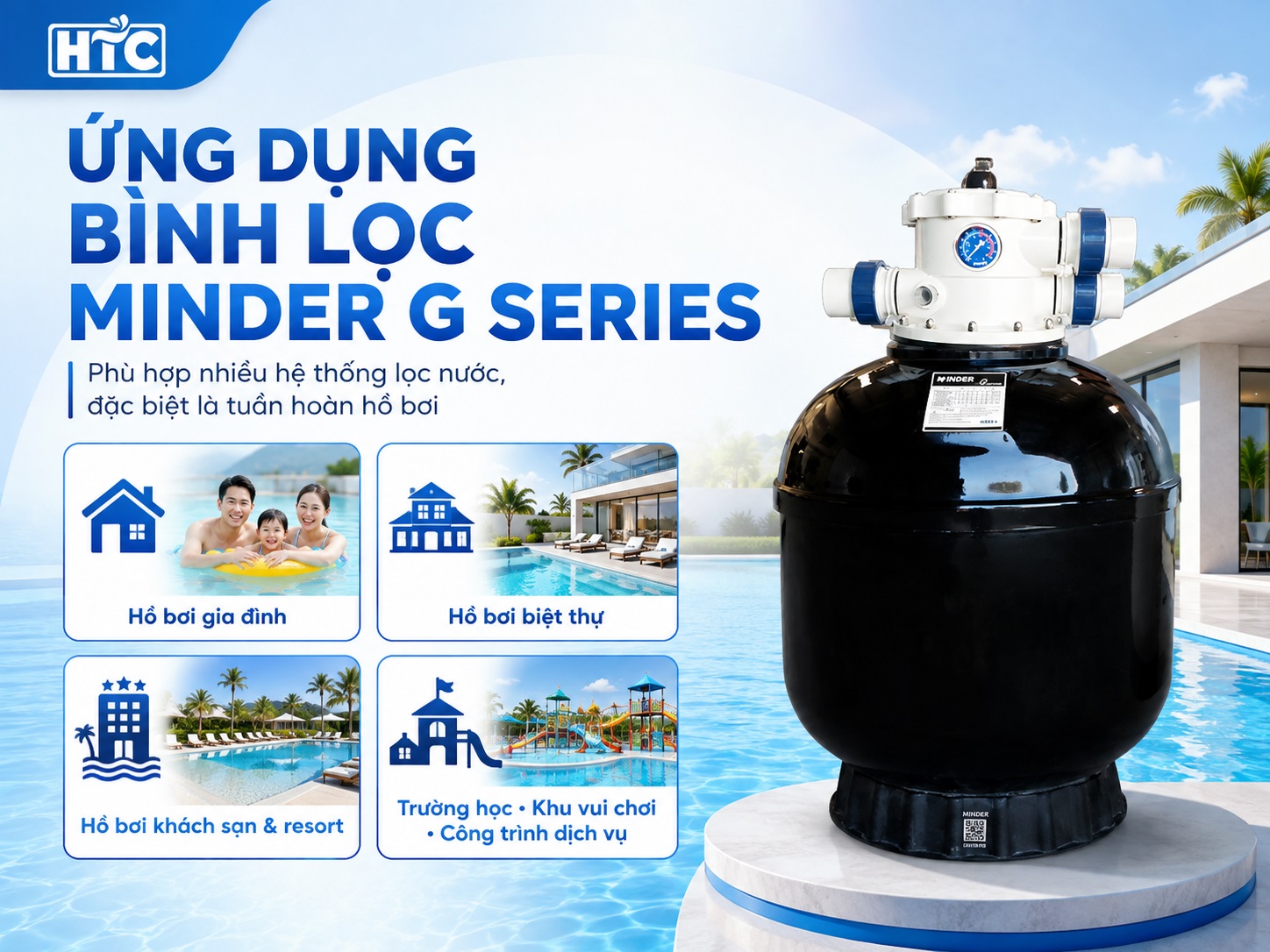 Bình lọc Minder G Series được sử dụng trong đa dạng các hệ thống lọc nước.