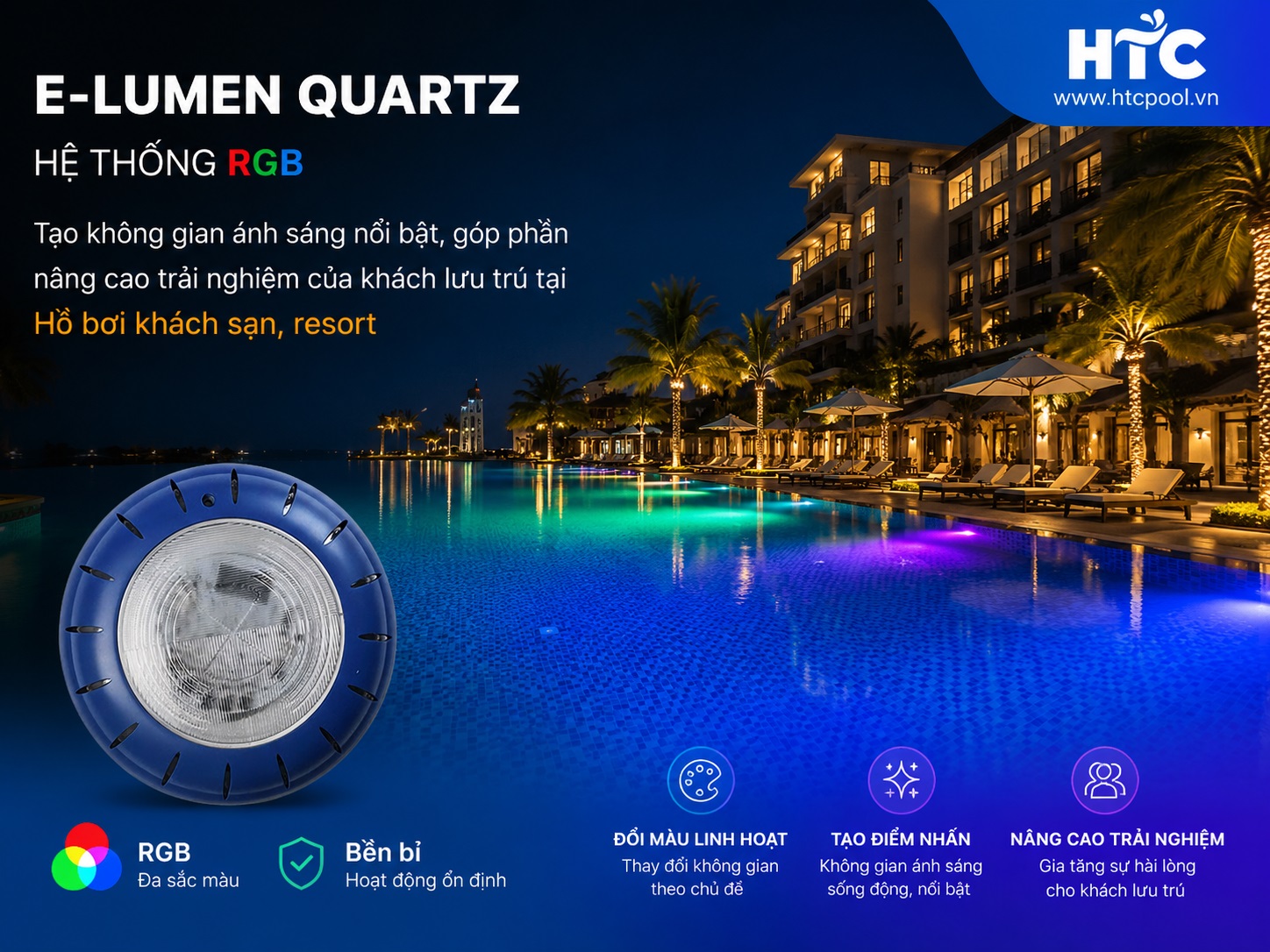 Hồ bơi khách sạn, resort sử dụng đèn bể bơi E Lumen Quartz series tạo trải nghiệm phong phú cho du khách.