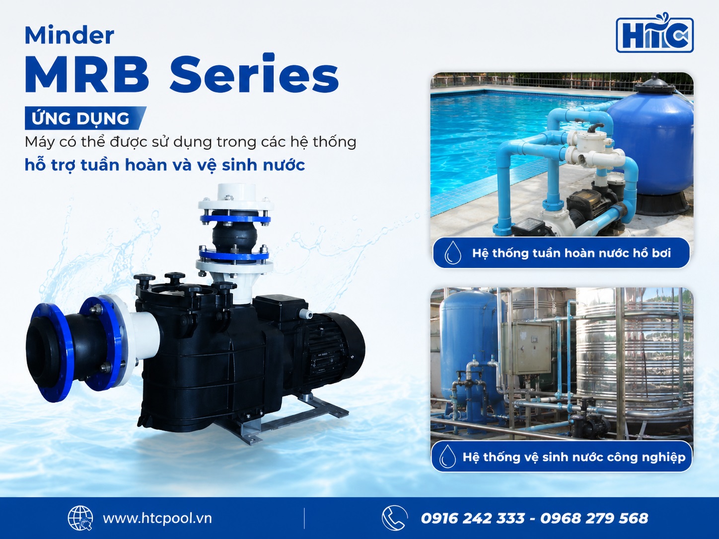 Ứng dụng của máy bơm Minder MRB Series có thể được sử dụng trong các hệ thống hỗ trợ tuần hoàn và vệ sinh nước.